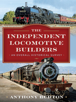 cover image of The Independent Locomotive Builders